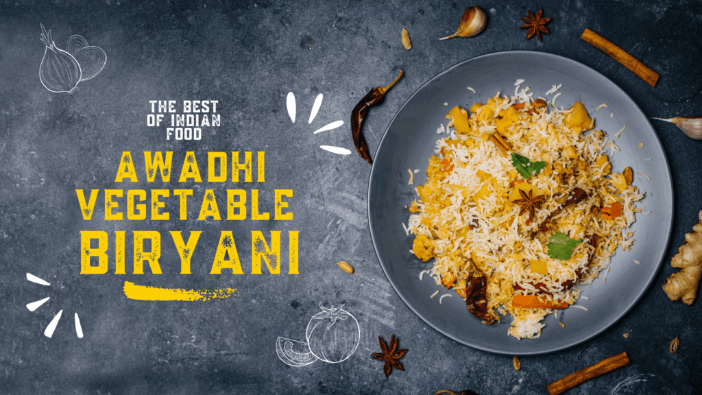 Awadhi vegitable biryani