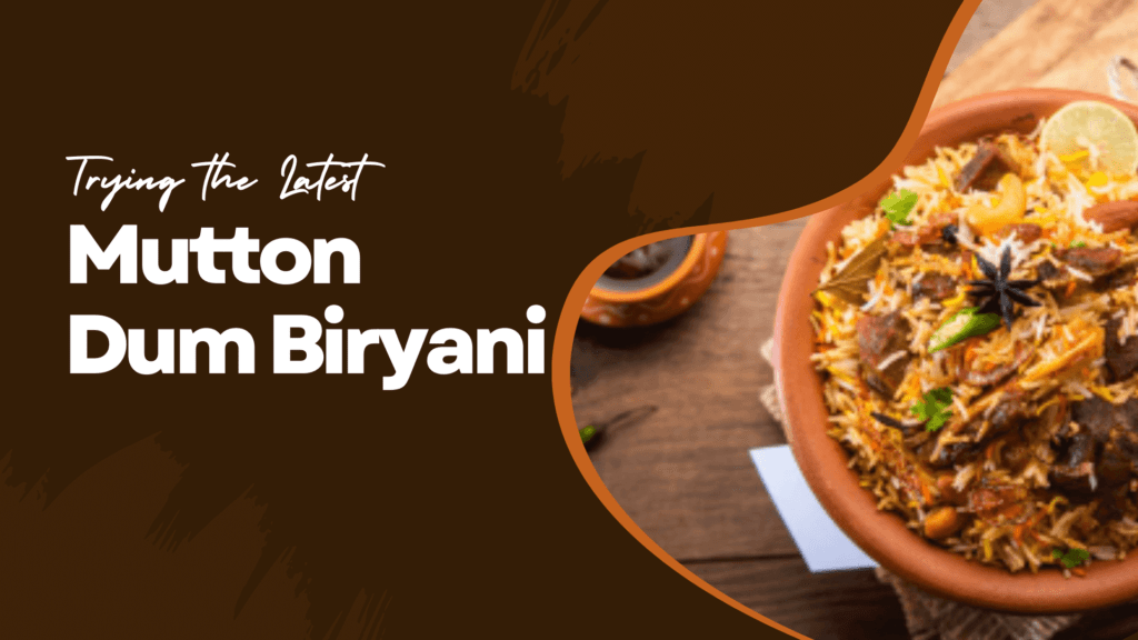 mutton dum biryani