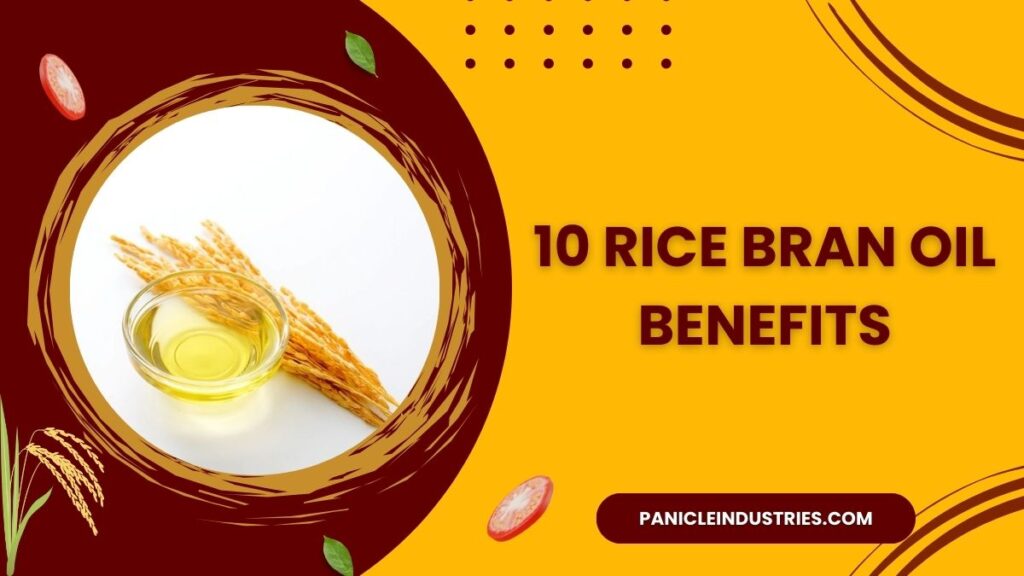 10 Rice Bran Oil Benefits