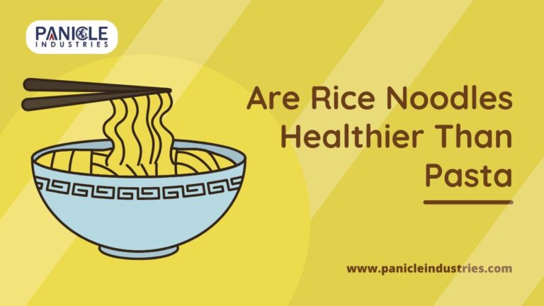 Are Rice Noodles Healthier Than Pasta