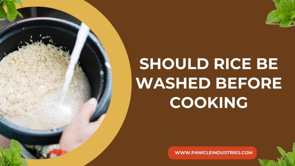 Should Rice Be Washed Before Cooking