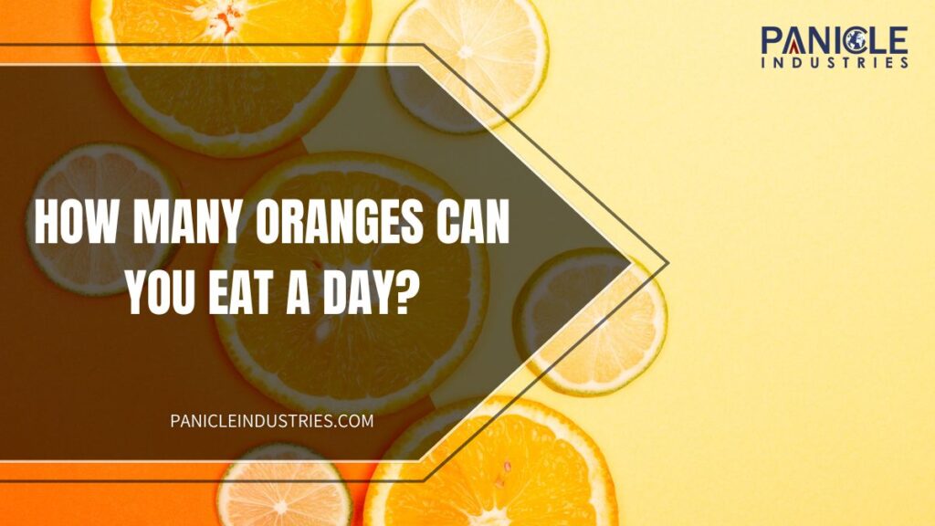 How Many Oranges Can You Eat a Day?