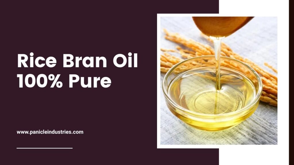 Rice Bran Oil 100% Pure: A Healthier Choice for Every Kitchen