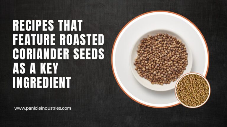 Recipes That Feature Roasted Coriander Seeds as a Key Ingredient