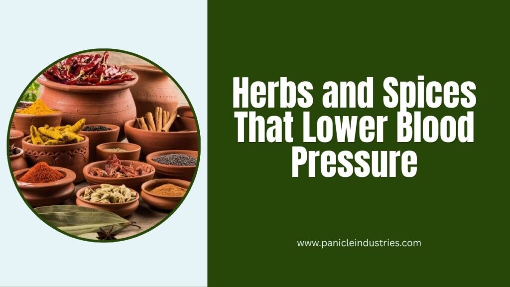 Herbs and Spices That Lower Blood Pressure