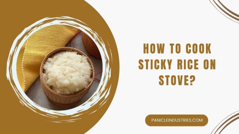 How To Cook Sticky Rice On Stove?