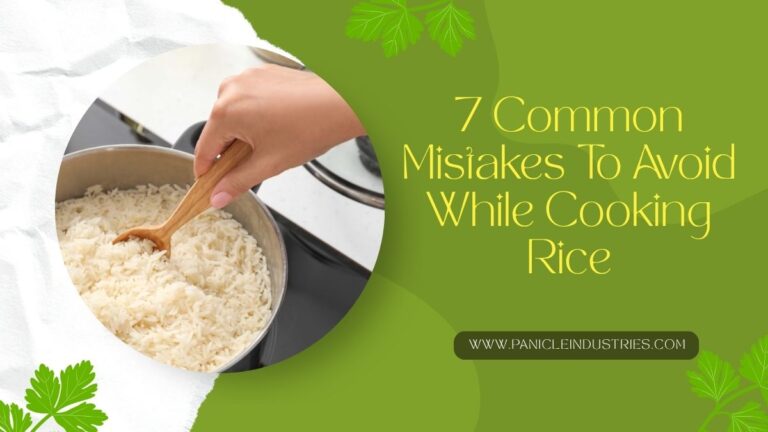 7 Common Mistakes To Avoid While Cooking Rice